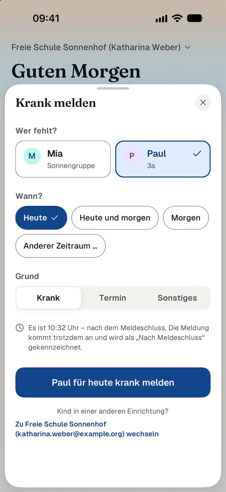 Krankmeldung in der Schulapp: Kind wählen, Zeitraum und Grund, mit Hinweis auf den Meldeschluss